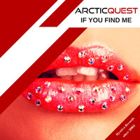 Thumbnail for the Arctic Quest - If You Find Me (Radio Edit) link, provided by host site