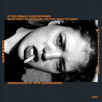 Thumbnail for the Interpol - If You Really Love Nothing (Reimagined by Pêtr Aleksänder) link, provided by host site