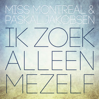 Thumbnail for the Miss Montreal - Ik Zoek Alleen Mezelf link, provided by host site