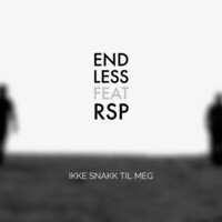 Thumbnail for the Endless - Ikke Snakk Til Meg link, provided by host site