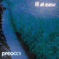 Thumbnail for the Preoccupations - Ill at ease link, provided by host site