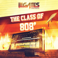 Thumbnail for the ill.gates - Ill.Gates Presents Class of 808 link, provided by host site