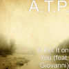 Thumbnail for the ATP - Ill Put It on You link, provided by host site