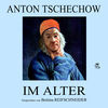 Thumbnail for the Anton Tschechow - Im Alter link, provided by host site