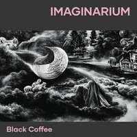 Thumbnail for the Black Coffee - Imaginarium link, provided by host site