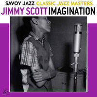 Thumbnail for the Jimmy Scott - Imagination link, provided by host site