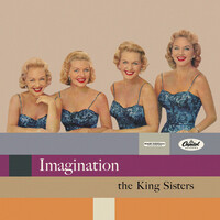Thumbnail for the The King Sisters - Imagination link, provided by host site