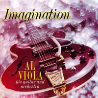 Thumbnail for the Al Viola - Imagination link, provided by host site