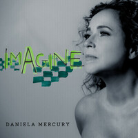 Thumbnail for the Daniela Mercury - Imagine link, provided by host site