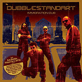 Thumbnail for the Dubblestandart - Immigration Dub link, provided by host site