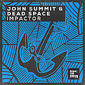 Thumbnail for the John Summit - Impactor link, provided by host site