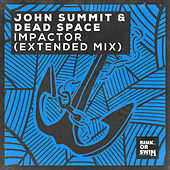 Thumbnail for the John Summit - Impactor (Extended Mix) link, provided by host site