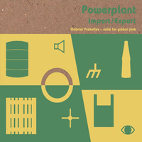 Thumbnail for the Powerplant - Import / Export - G. Prokofiev Suite for Global Junk link, provided by host site