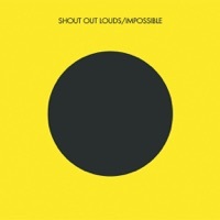 Thumbnail for the Shout Out Louds - Impossible link, provided by host site