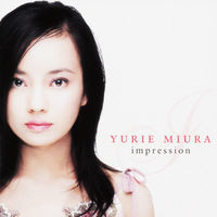 Thumbnail for the Yurie Miura - Impression link, provided by host site
