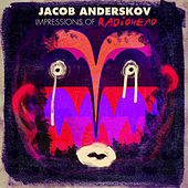 Thumbnail for the Jacob Anderskov - Impressions of Radiohead link, provided by host site