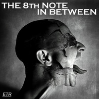 Thumbnail for the The 8th Note - In Between link, provided by host site