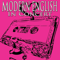 Thumbnail for the Modern English - In Concert link, provided by host site