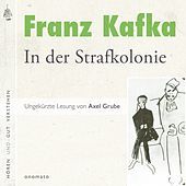 Thumbnail for the Franz Kafka - In der Strafkolonie (Volltextlesung von Axel Grube.) link, provided by host site