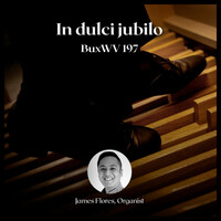 Thumbnail for the James Flores - In dulci jubilo, BuxWV 197 link, provided by host site