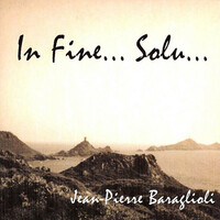 Thumbnail for the Jean-Pierre Baraglioli - In Fine...Solu... link, provided by host site