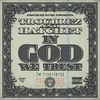 Thumbnail for the Troublez - In God We Trust link, provided by host site