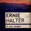 Thumbnail for the Ernie Halter - In July link, provided by host site