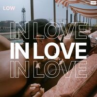 Thumbnail for the Low - In Love link, provided by host site