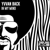 Thumbnail for the Yvvan Back - In My Mind link, provided by host site