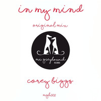 Thumbnail for the Corey Biggs - In My Mind link, provided by host site
