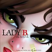 Thumbnail for the Lady B - IN-Sista link, provided by host site
