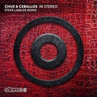 Thumbnail for the Chus - In Stereo (Steve Lawler Remix) link, provided by host site