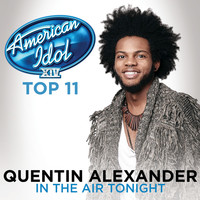 Thumbnail for the Quentin Alexander - In The Air Tonight (American Idol Season 14) link, provided by host site