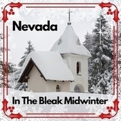 Thumbnail for the Nevada - In the Bleak Midwinter link, provided by host site