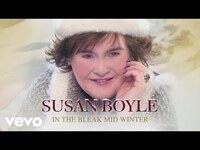 Thumbnail for the Susan Boyle - In the Bleak Midwinter link, provided by host site