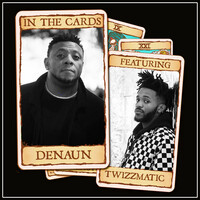 Thumbnail for the Denaun - In The Cards link, provided by host site