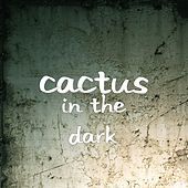 Thumbnail for the Cactus - In the Dark link, provided by host site
