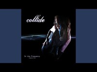 Thumbnail for the Collide - In the Frequency (Signals Mix) link, provided by host site