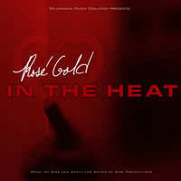 Thumbnail for the Rose Gold - In the Heat link, provided by host site