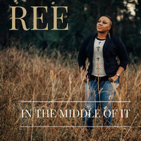 Thumbnail for the Ree - In the Middle of It link, provided by host site