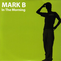 Thumbnail for the Mark B - In the Morning link, provided by host site