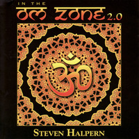 Thumbnail for the Steven Halpern - In the Om Zone 2.0 link, provided by host site