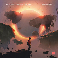 Thumbnail for the Awakend - In Too Deep link, provided by host site