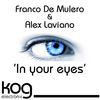 Thumbnail for the Franco De Mulero - In Your Eyes link, provided by host site