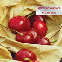 Thumbnail for the Nation of Language - In Your Head link, provided by host site
