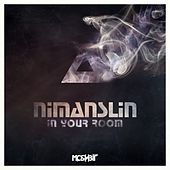 Thumbnail for the Nimanslin - In Your Room link, provided by host site