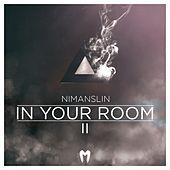 Thumbnail for the Nimanslin - In Your Room II link, provided by host site