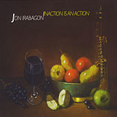 Thumbnail for the Jon Irabagon - Inaction Is an Action link, provided by host site