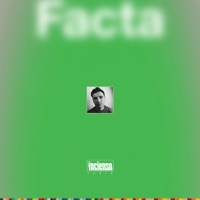 Thumbnail for the Facta - Incienso Radio: Facta (DJ Mix) link, provided by host site