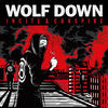 Thumbnail for the WOLF DOWN - Incite & Conspire link, provided by host site